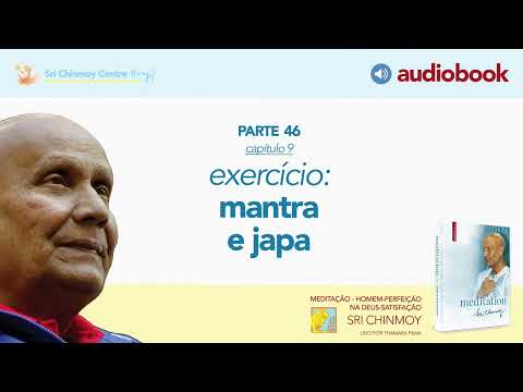 Capítulo 9 - exercício: mantra e japa - audiobook do livro Meditação 46