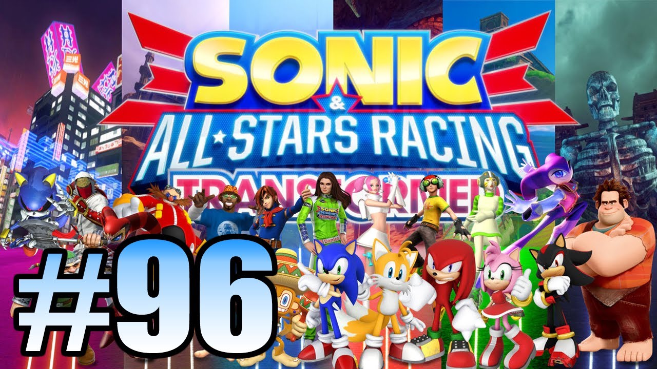 Wii Have Fun #96: Sonic & All-Stars Racing Transformed (Game #4 part 1 ...