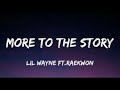 Lil Wayne More To The Story Ft Raekwon Slowed Chopped mp3