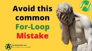💥 Don't waste time making this mistake with your For Loops. Here's how to avoid it