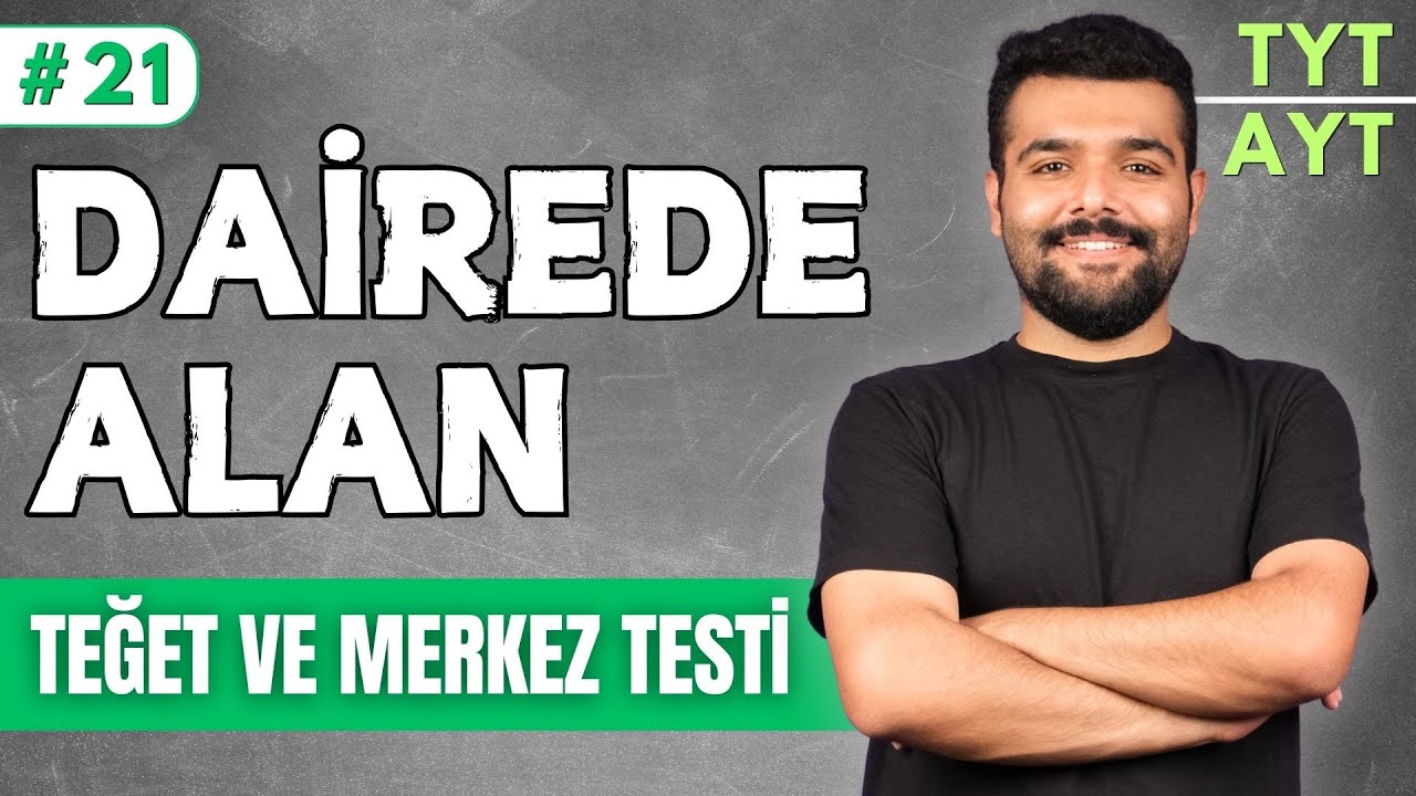 📙Dairenin Çevresi ve Alanı - Teğet ve Merkez Testi🔴 39 Günde AYT Geometri  Kampı 🟨21.GÜN 📌İlhan Hoca