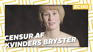 Fie er træt af seksualisering af kvinders bryster - YouTube