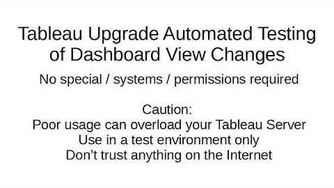 Tableau Server Image Testing When Doing An Upgrade