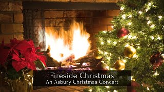 Fireside Christmas: An Asbury Christmas Concert