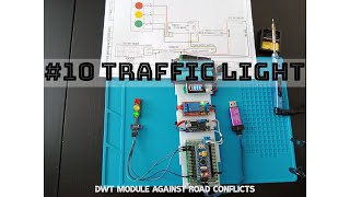 #10 | TRAFFIC LIGHT | DWT MODULE AGAINST ROAD CONFLICTS