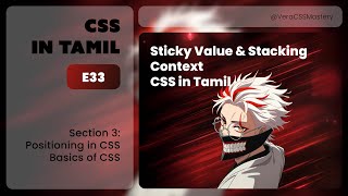 E33: Sticky Value & Stacking Context | Positioning in CSS | CSS In Tamil