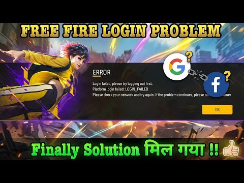 Free Fire login failed please try logging out first | login failed please try logging out first