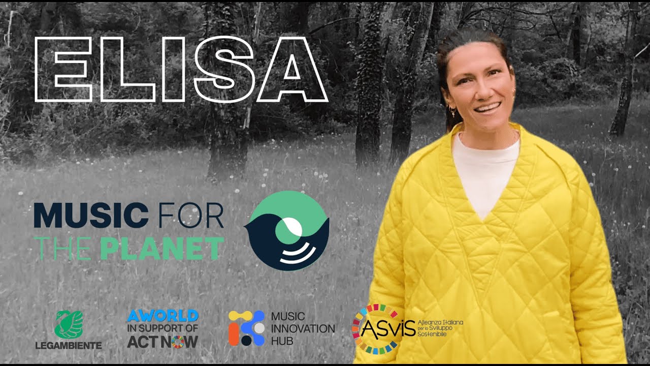Elisa per Music for the Planet, con AWorld ActNow & Music Innovation Hub