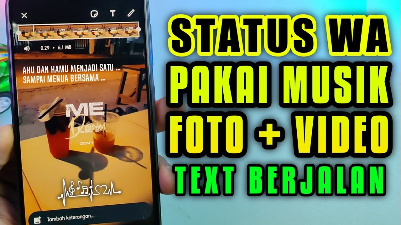 Cara membuat status wa dengan musik dan foto | bikin status wa pakai musik dan foto