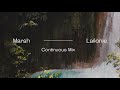 Marsh  lailonie official album continuous mix