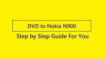 How to rip DVD to Nokia N900?