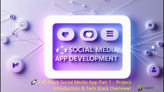 🚀 Full-Stack Social Media App Part 1 – Project Introduction & Tech Stack Overview!