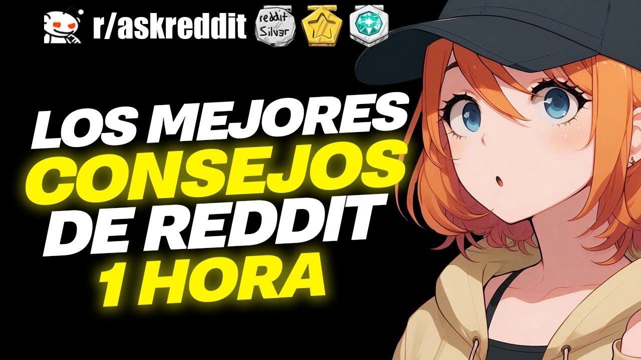 1 HORA de los MEJORES CONSEJOS de Reddit 😮  - Resumen Semanal