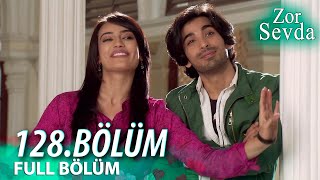 Zor Sevda 128.Bölüm