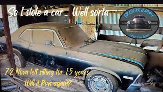 So I stole a Car... Well Sorta. 1972 Nova Will it Run again