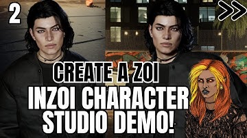 Create A ZOI #2 | InZOI Character Studio | Speed Create | Life Simulation