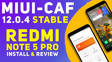 MIUI CAF 12.0.4 Stable For Redmi Note 5 Pro | Android 9 | Customization | Install & Detail Review