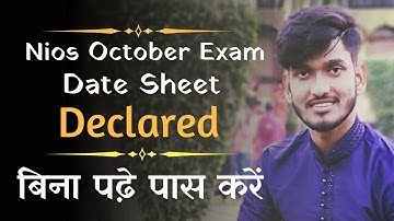 Nios October Exam Date Sheet Declared 2020 ( Jan - Feb Exam 2021 ) How to pass in exam ?