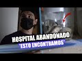 Entramos a HOSPITAL ABANDONADO y encontramos ORGANOS Y FETOS