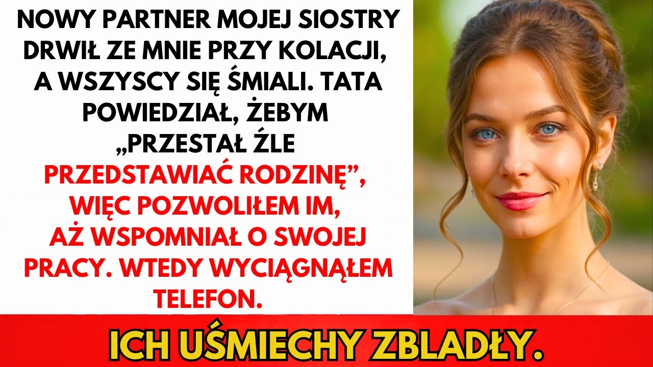 Nowy Chłopak Siostry Drwił Ze Mnie Przy Kolacji—Wszyscy Się Śmiali...Aż Zrobiłam To