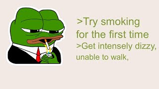 Anon discovers nicotine | 4chan greentext Anon discovers nicotine | 4chan greentext