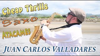 Cheaps Thrills La Mejor Version En Saxo by Juan Carlos Valladares