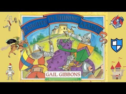 Knights in Shining Armor - Read Aloud (History/Middle Ages)