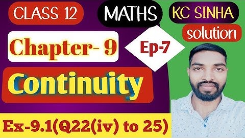 Ep-7|Class-12|Kc Sinha Solution|Ex-9.1(Q22(iv) to 25)|..........
