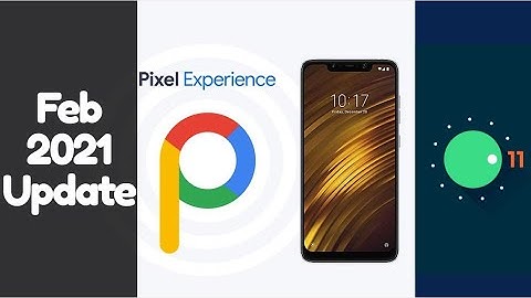 POCO F1 | Pixel Experience Feb 2021 Update | Latest Features & Overview | Super Smooth For Daily Use