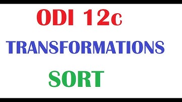 ODI 12c Tutorial 20 SORT Transformation