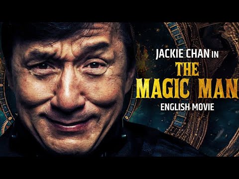 видео: Jackie Chan Is THE MAGIC MAN - English Movie | Hollywood Blockbuster Fantasy Action Movie In English