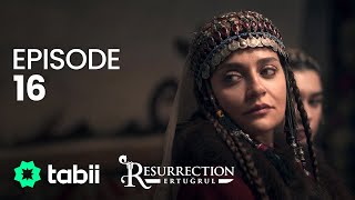 Diriliş Ertuğrul 16 Bölüm