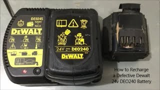 How to Recharge a Defective DeWalt 24v DEO240 Battery - YouTube