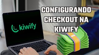 HOW TO SET UP KIWIFY CHECKOUT