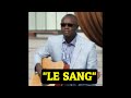 Sylvain Akouala chante "LE SANG"