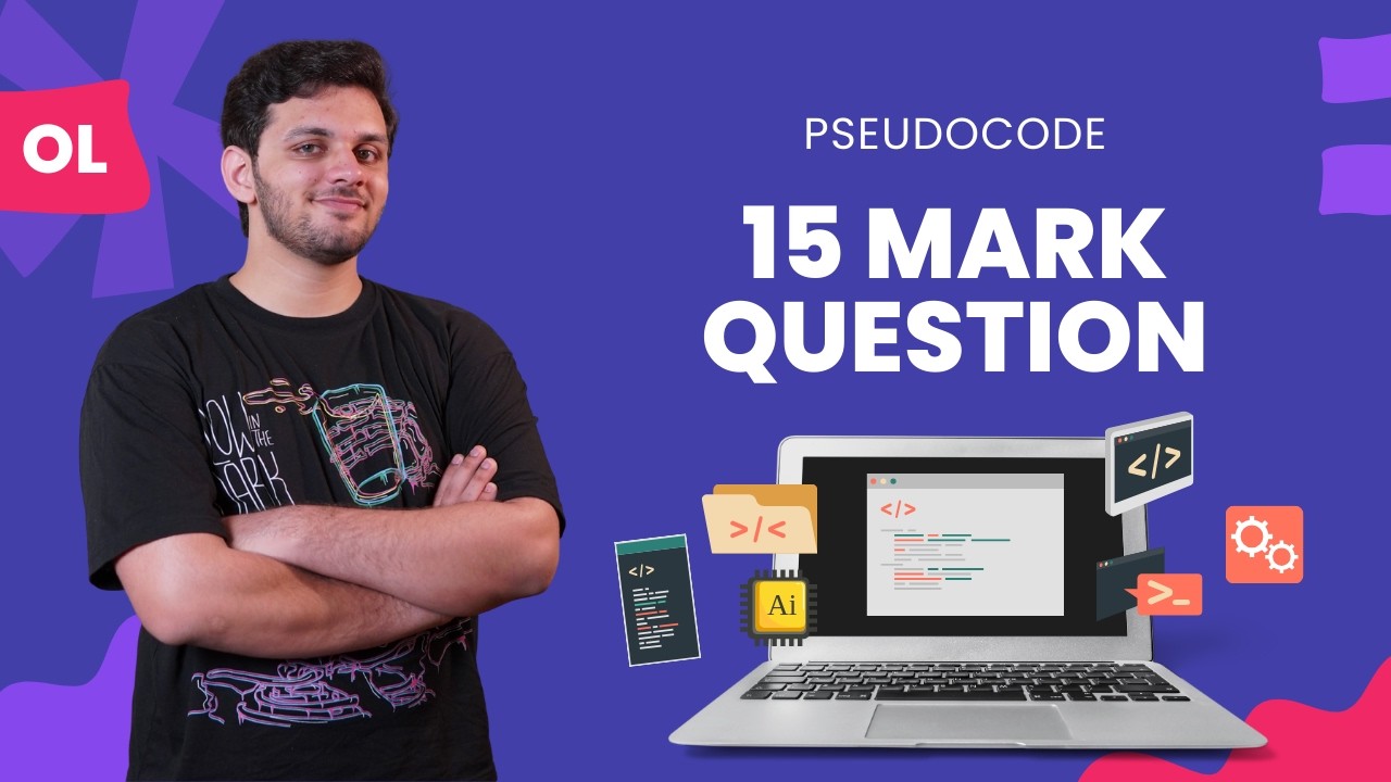 15 Mark Question | Pseudocode | O levels 2210 | Past Paper Practice ...