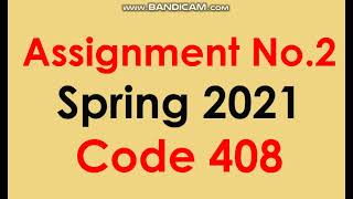 AIOU Code 408-2 Solved Assignment No.2 Autumn 2021