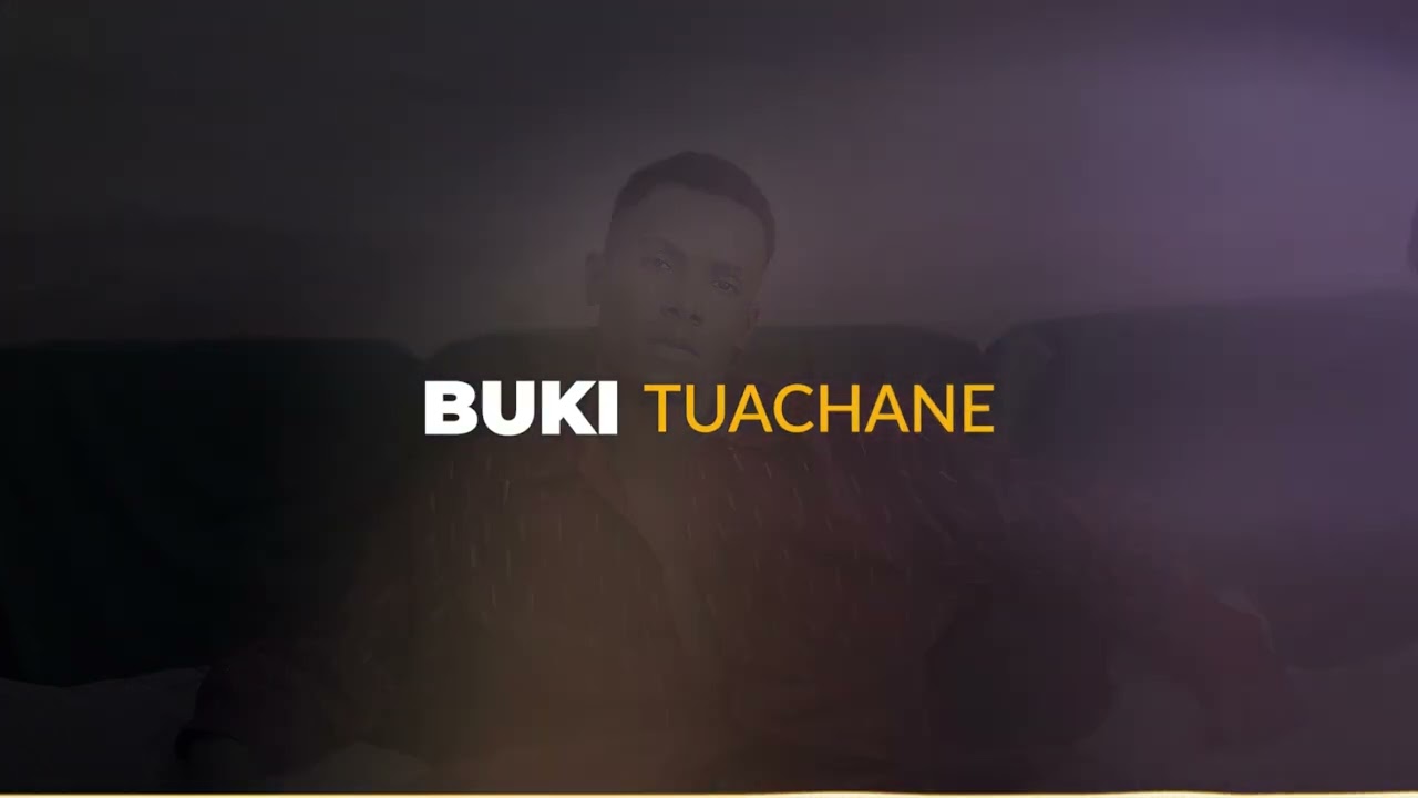 Watch BUKI - TUACHANE (Audio) on YouTube Watch BUKI - TUACHANE (Audio) on YouTube
