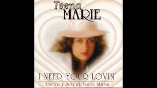 Teena Marie — I Need Your Lovin&#39; 1980