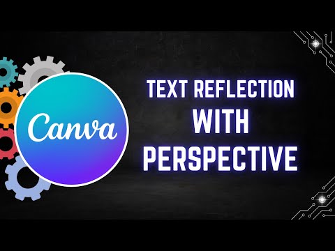 Create a Text Reflection with Perspective in Canva