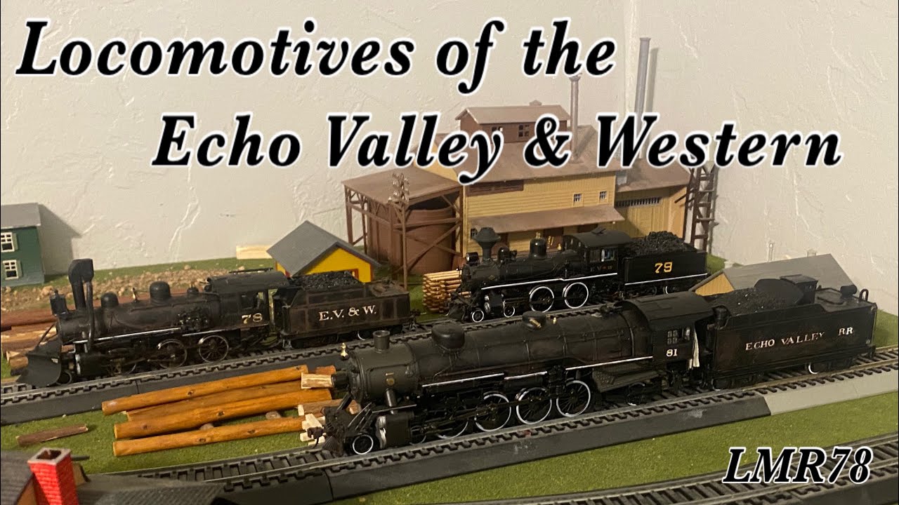Locomotives of the Echo Valley & Western - YouTube