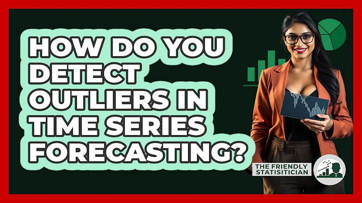 How Do You Detect Outliers In Time Series Forecasting? - The Friendly Statistician
