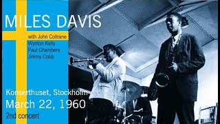 Miles Davis with John Coltrane- March 22, 1960 Konserthuset, Stockholm [2nd concert]