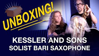 Unboxing Kessler and Sons Solist Bari Saxophone