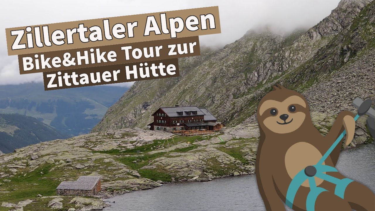 Bike&Hike zur Zittauer Hütte | Zillertal - YouTube