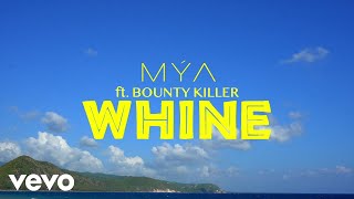 Mýa - Whine (Dance Remix) Ft. Bounty Killer