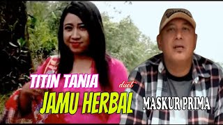 Titin Tania feat. Maskur Prima - Jamu Herbal (Music Video)