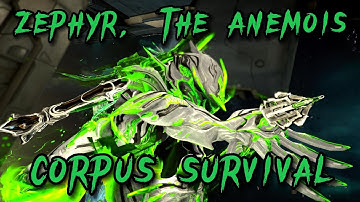 [Warframe] Zephyr, The Anemois | Corpus Survival | Steel Path Endless Endurance