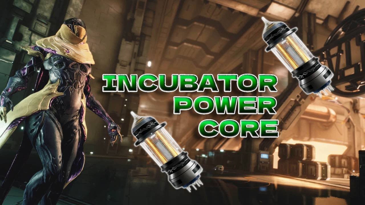 *WARFRAME* How To Get Incubator Power Core YouTube