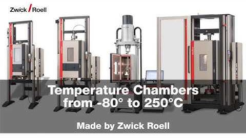 Temperature chambers from - 80° to 250°C - Made by ZwickRoell